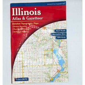 Atlas Illinois Vintage 2003 Gazetteer DeLorme Topographic Maps GPS Grids Maps